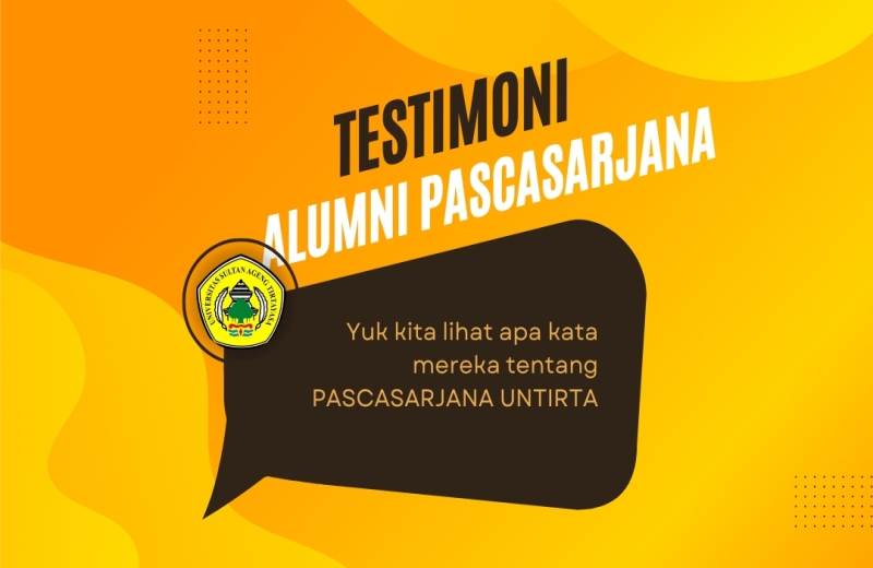 Testimoni Alumni S2 Ilmu Pertanian Pascasarjana Untirta
